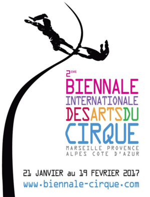 La Biennale internationale des Arts du Cirque La Biennale internationale des Arts du Cirque