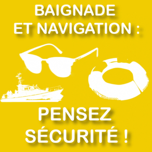 Baignade et navigation : la sécurité avant tout ! Baignade et navigation : la sécurité avant tout !