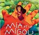 Mia et le Migou : une fable écologique signée Folimage