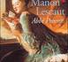 Manon Lescaut de l’abbé Prévost, un chef d’œuvre du XVIIIe siècle