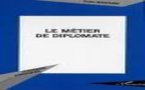 Le métier de diplomate